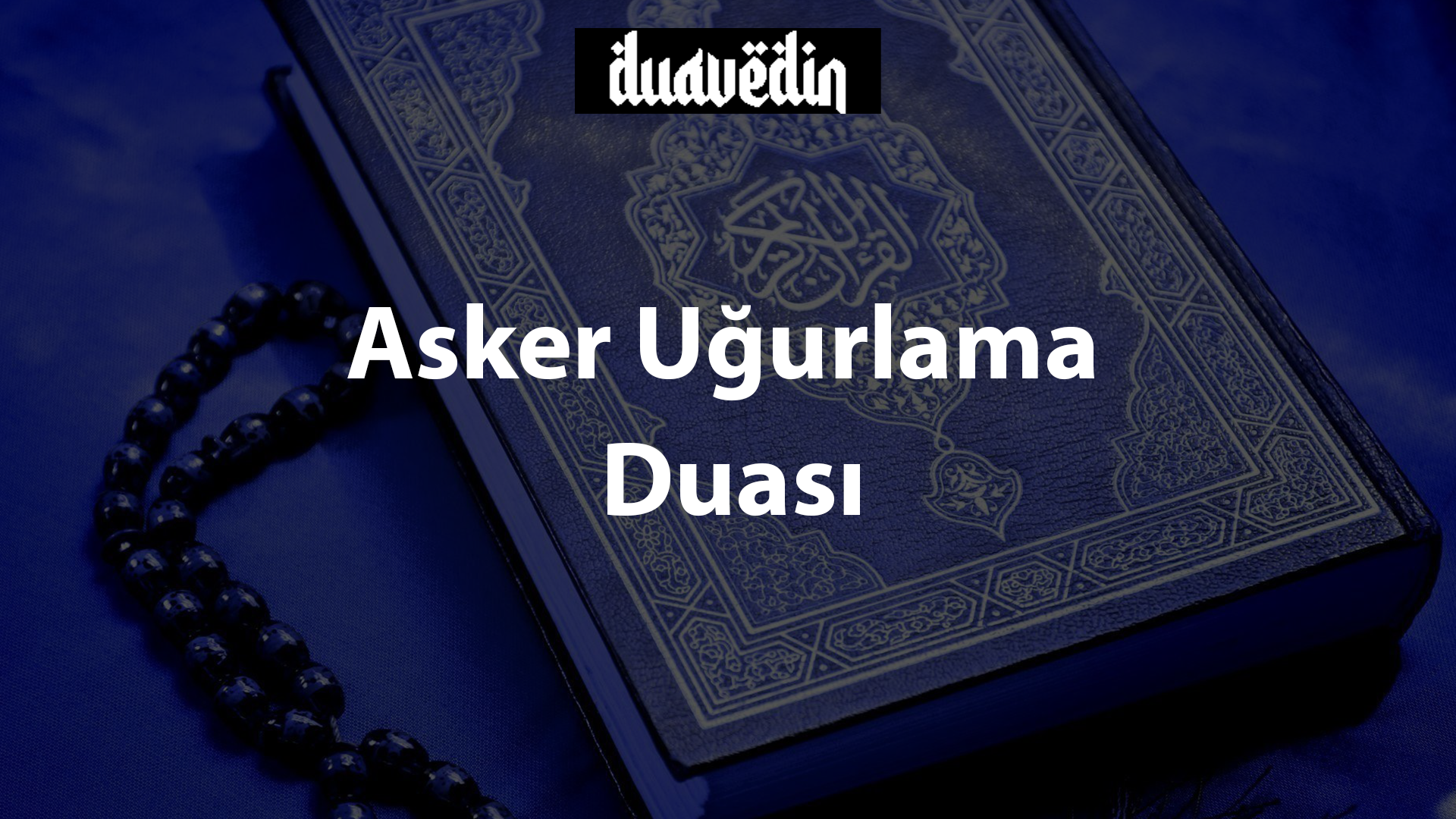 Asker Uğurlama Duası