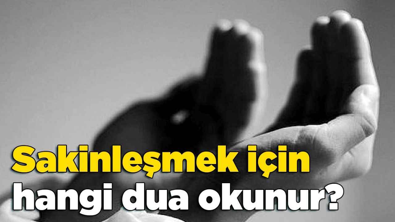Sakinleşmek İçin Dua