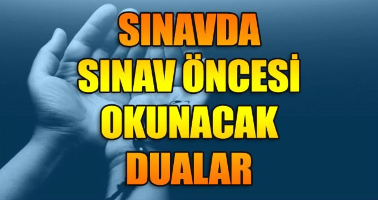 Annenin Sınava Girecek Çocuğa Okunacak Dualar