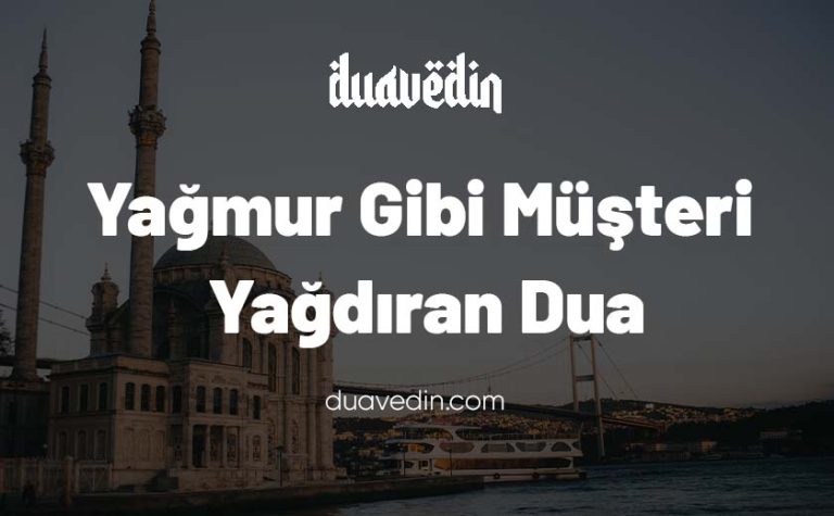 Karınca gibi müşteri yagdiran dua
